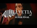 Helvetia festival 43 super final  switzerland nvsc