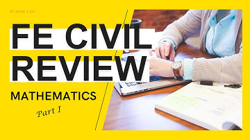 FE Review Mathematics - Part I