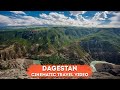 DAGESTAN ｜ Cinematic Travel Video