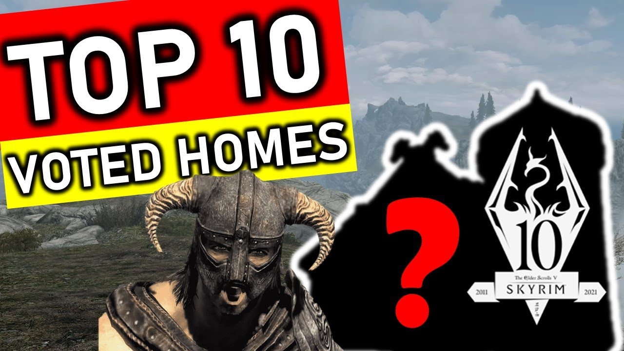 SKYRIM TOP 10 HOMES! What Are The Best Houses To Have In Skyrim Anniversary Edition? Community Voted