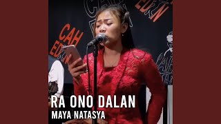 Download Lagu Ra Ono Dalan (Live) Download Lagu Ra Ono Dalan (Live)