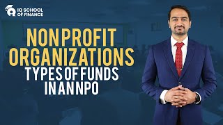 Lecture 11: Types of Funds in an NPO