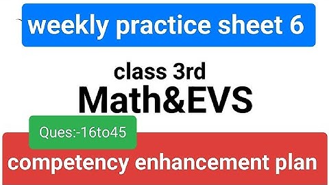 3rd class weekly practice sheet 6,fully solved,Math and EVS ,