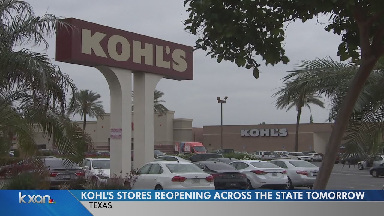 Kohl's department stores set to reopen in Texas Monday YouTube