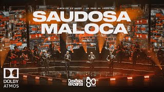 Demônios da Garoa - Saudosa Maloca (80 Anos - Ao Vivo)
