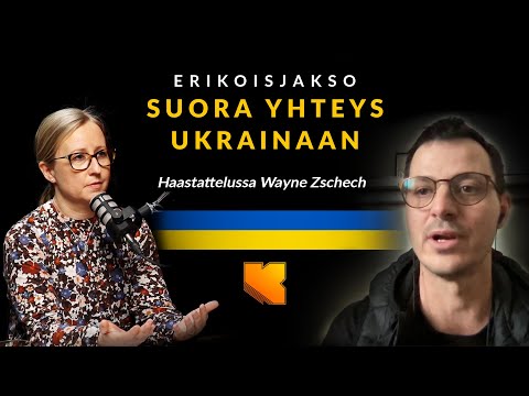 Kujalla Erikoisjakso // Suora yhteys Ukrainaan,  Wayne Zschech