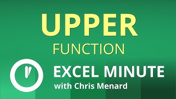 Excel UPPER Function | Excel One Minute Quick Reference