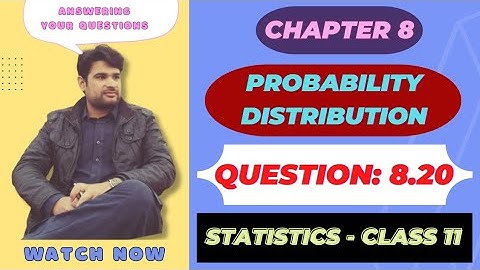 question 8.20 statistics | compute expected mean & variance of probability distribution @faiqahmad