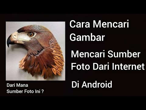 Cara Mencari Gambar di Google Melalui Hp Android | Mencari Sumber Foto Yang Sama Di Internet