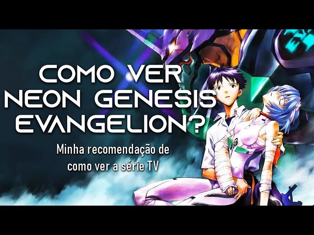 ordem cronológica para assistir evangelion