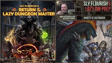 Lazy D&D Prep: Ghosts of Saltmarsh, Danger at Dunwater pt 1