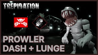 Prowler is Super Fun | Trepidation Roblox