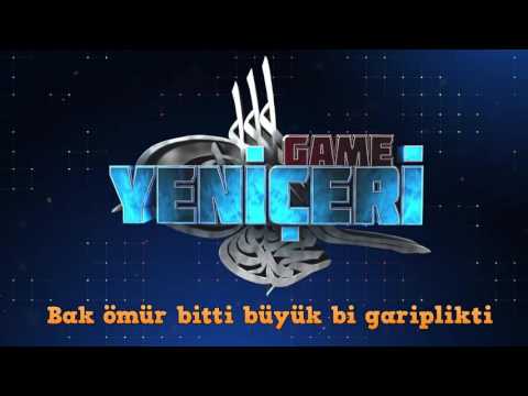 Yeniçeri Game  RAP ŞARKISI ( Görüpte Delilenicen)