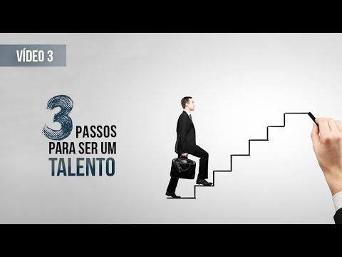 PALESTRANTE MOTIVACIONAL - 3 Passos para ser um Talento – Ilumine o Ambiente