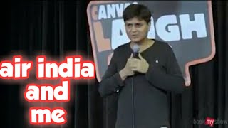 CLC - VIPUL GOYAL STAND UP COMEDY || Air india ||