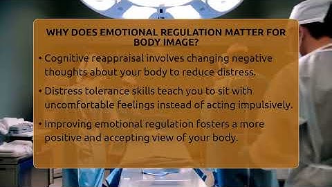 Why Does Emotional Regulation Matter For Body Image? - Inside Body Image