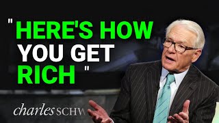 Charles Schwab’s Best Advice For Building Wealth
