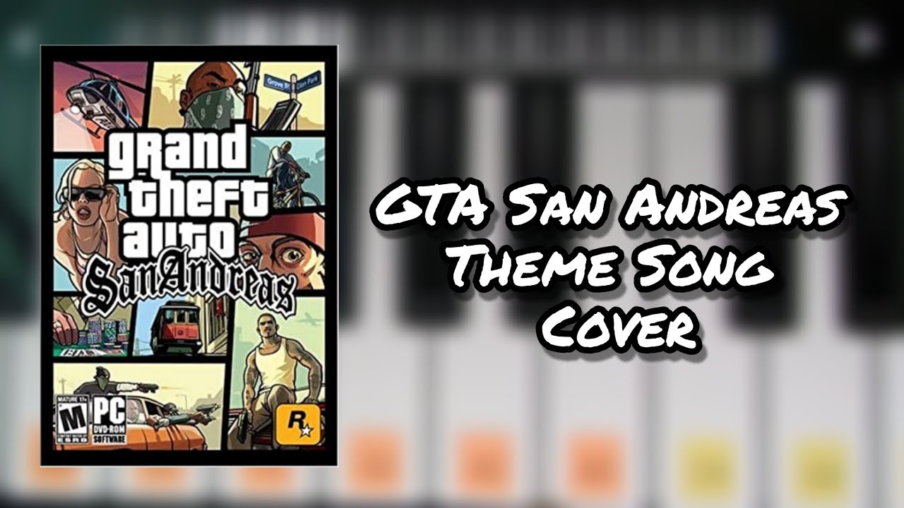 GTA San Andreas Theme Song Cover|Instrumental On Mobile|Piano Cover - YouTube