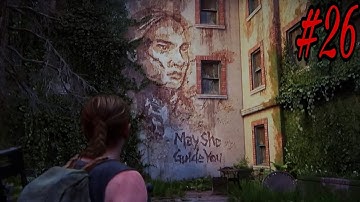 THE LAST OF US 2 - Hostile Territory || All Collectible Locations || (Part 26) Abby