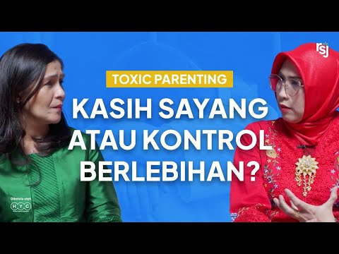 TOXIC PARENTING: KETIKA MENGONTROL ANAK BERLEBIHAN | RSJ