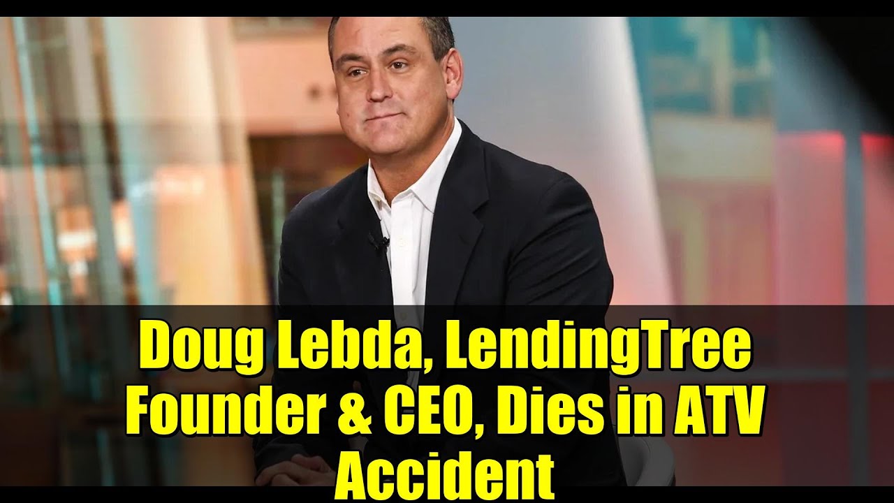 Даг Лебда, основатель и генеральный директор LendingTree, погиб в аварии на квадроцикле | Его нас...