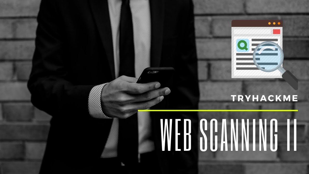 Web Scanning Walkthrough | Tryhackme | 2/2 - YouTube