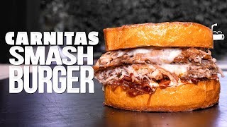 The Most Insanely Delicious Carnitas Smashburger Sam The Cooking Guy