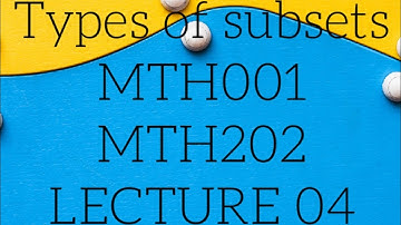 Types of Subsets| Urdu &Hindi Lecture 04