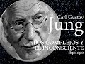 Jung Los Complejos y el Inconsciente Epílogo