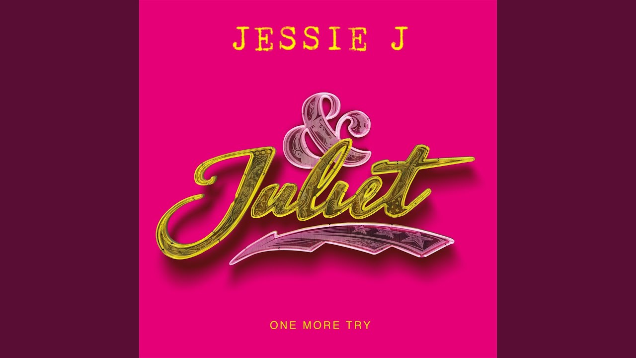 Arti Terjemahan Lirik Lagu Jessie J - One More Try