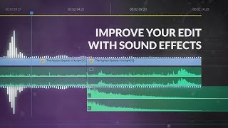 Add Impact to your Edit with Sound Design!