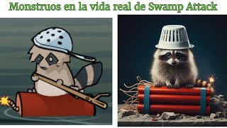 Monstruos de Swamp Attack en la vida real parte 1