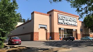 Closing Bed Bath & Beyond - Tigard, OR