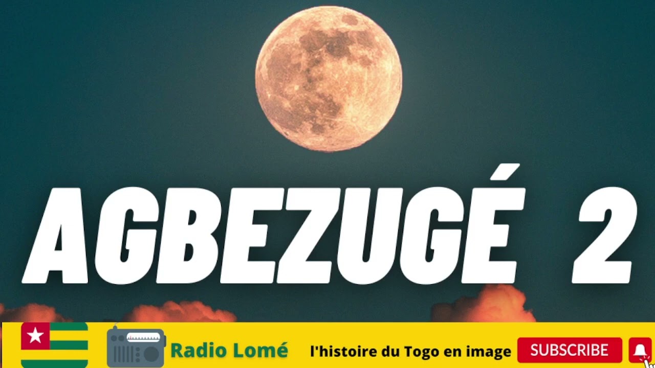 Agbe Yéyé   Agbezugue 2