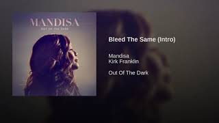 Bleed The Same Intro