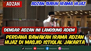 Adzan || Daeng Bawakan adzan Hijaz di Masjid Istiqlal || Pakai Nada sedang