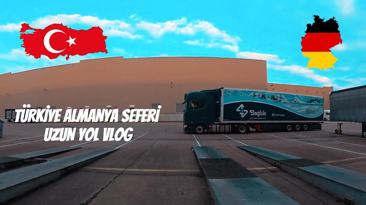 ALMANYA SEFERİ | UZUN YOL VLOG