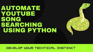 How To Automate Song Searching With Python | Python Tutorials | Instant Song Play screenshot 5