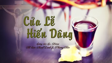 Của Lễ Hiến Dâng  (Imprimatur )- SrTêrêsa  / Ca sĩ  Phương Thảo & Thành Danh
