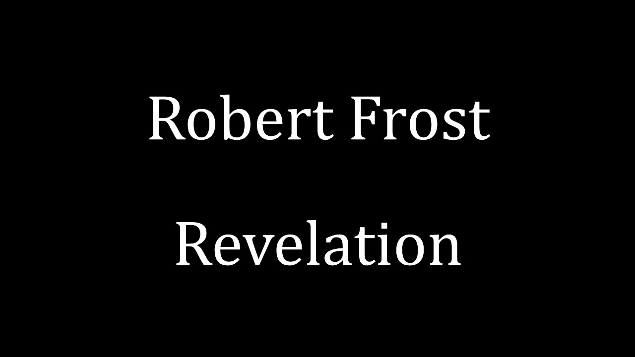 robert frost revelation meaning