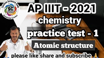 AP IIIT - 2021 CHEMISTRY | Importent MCQ - 1 | STRUCTURE OF ATOM