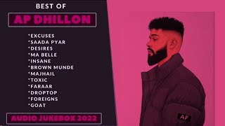 BEST OF AP DHILON | AUDIO JUKEBOX 2022