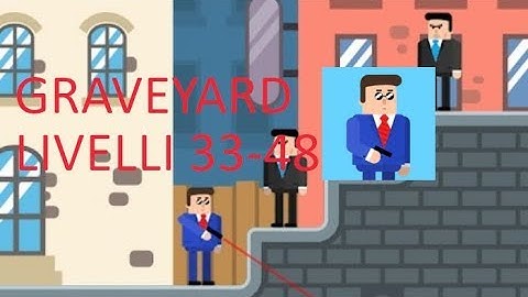 Soluzioni Mr Bullet Spy Puzzles - GRAVEYARD - Capitolo/Chapter 3 - Level/Levels 33-48 - Walkthrough