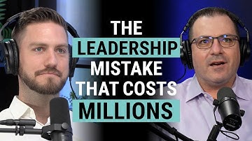 The leadership mistake that costs millions