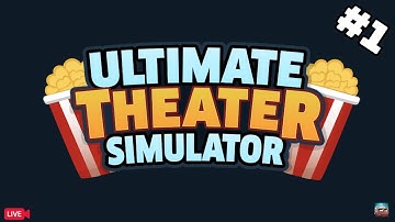 งานนี้มีรวย  | Ultimate Theater Simulator #1