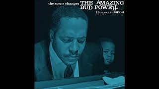 Video thumbnail of "Bud Powell - The Scene Changes (1958)"