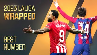 LALIGA WRAPPED 2023 | "Best Number" - One AMAZING Goal, Each Jersey Number