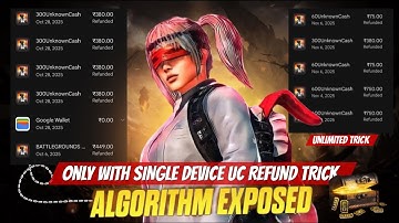 Unlimited UC Refund😱 Algorithm exposed | Instant refund algorithm crack | BGMI uc refund trick