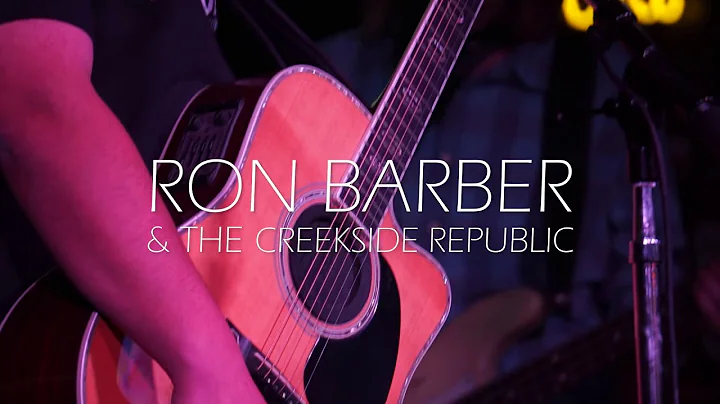 Ron Barber & the Creekside Republic-Drunk On Your ...