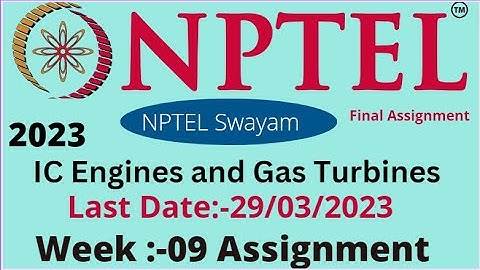 NPTEL // IC Engines and Gas Turbines // Week-09 // Assignment  week09